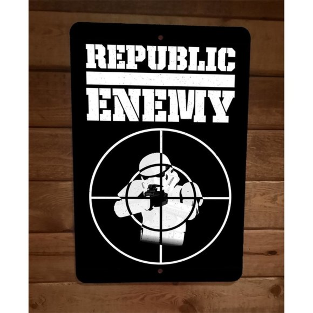 Republic Enemy Star Public Wars 8x12 Metal Wall Sign